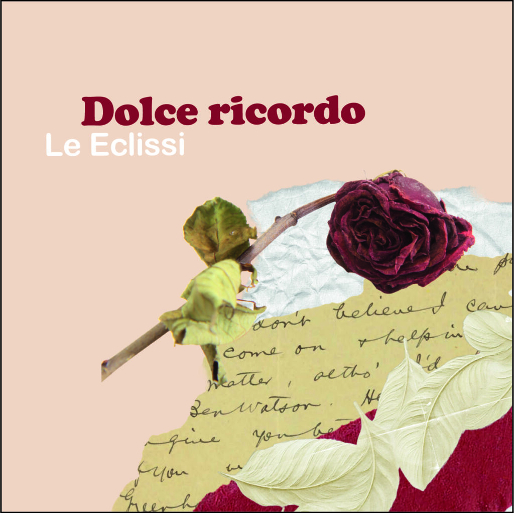 Dolce ricordo - Le Eclissi